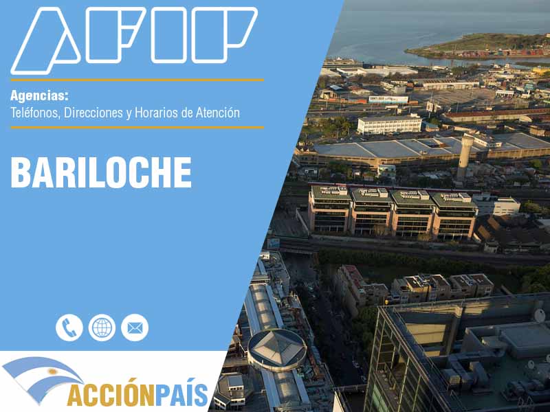 Agencias AFIP en Bariloche - Telfonos y Horarios de Atencin