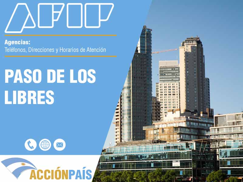 Agencias AFIP en Paso de Los Libres - Telfonos y Horarios de Atencin