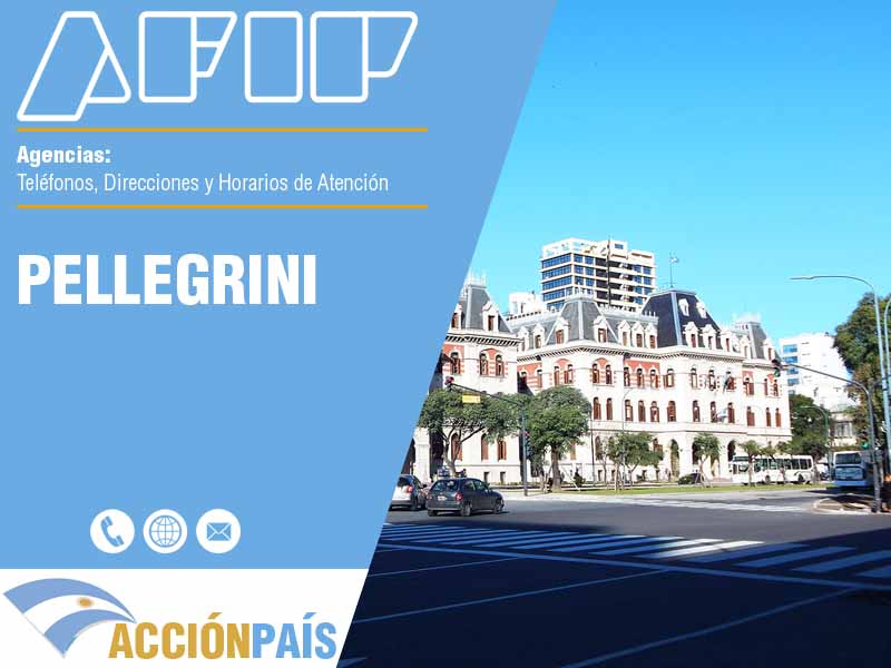 Agencias AFIP en Pellegrini - Telfonos y Horarios de Atencin