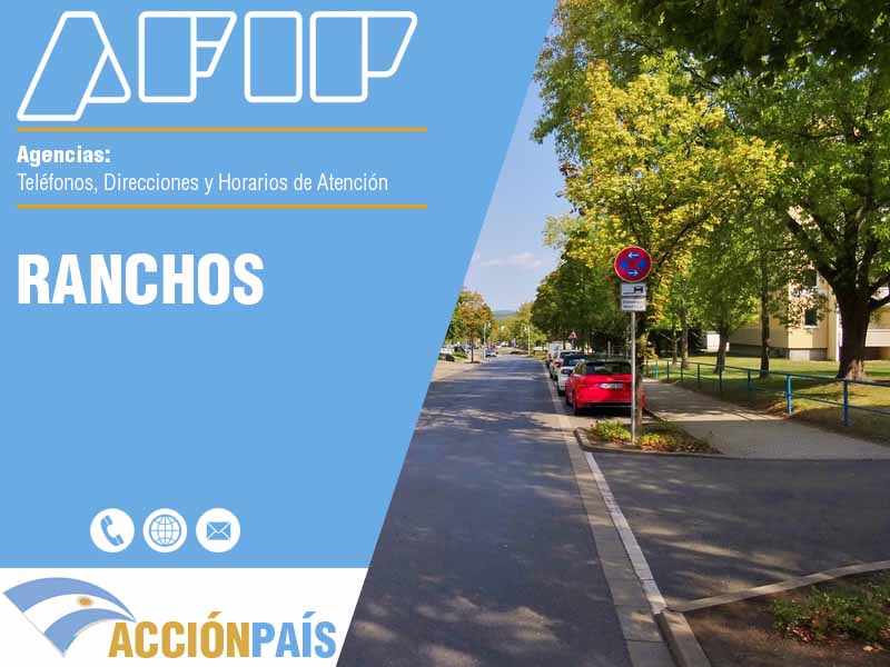 Agencias AFIP en Ranchos - Telfonos y Horarios de Atencin