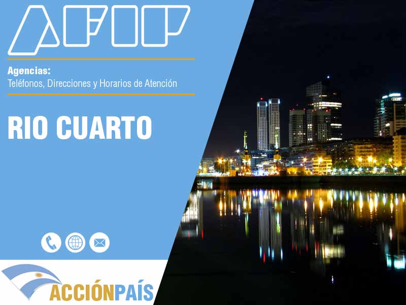 Agencias AFIP en Rio Cuarto - Telfonos y Horarios de Atencin