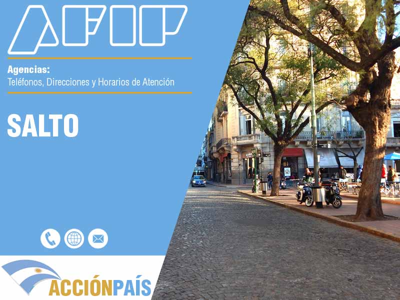 Agencias AFIP en Salto - Telfonos y Horarios de Atencin