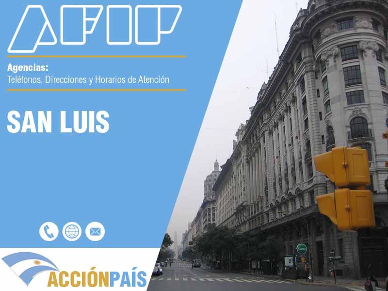 Agencias AFIP en San Luis - Telfonos y Horarios de Atencin