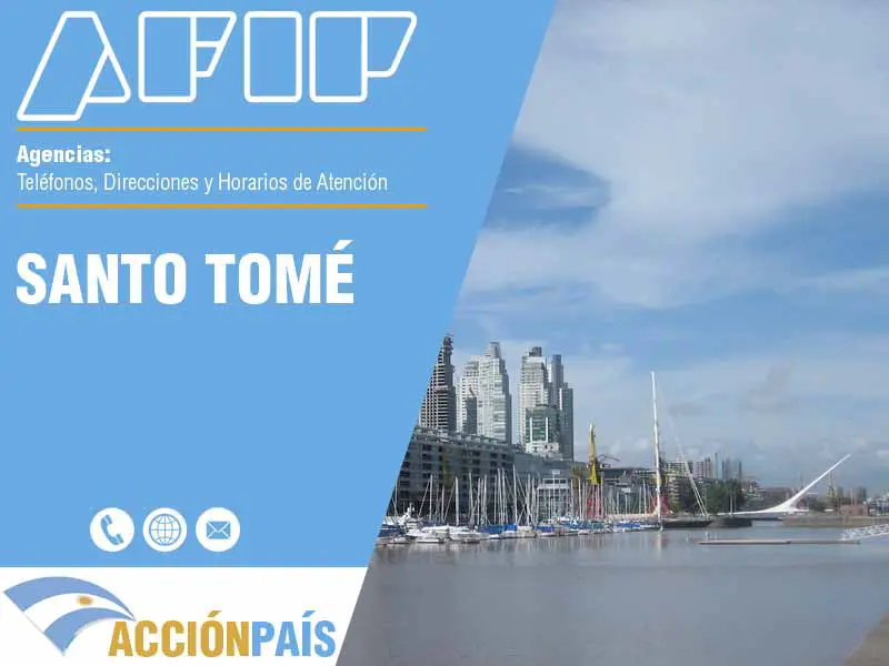 Agencias AFIP en Santo Tomé - Telfonos y Horarios de Atencin