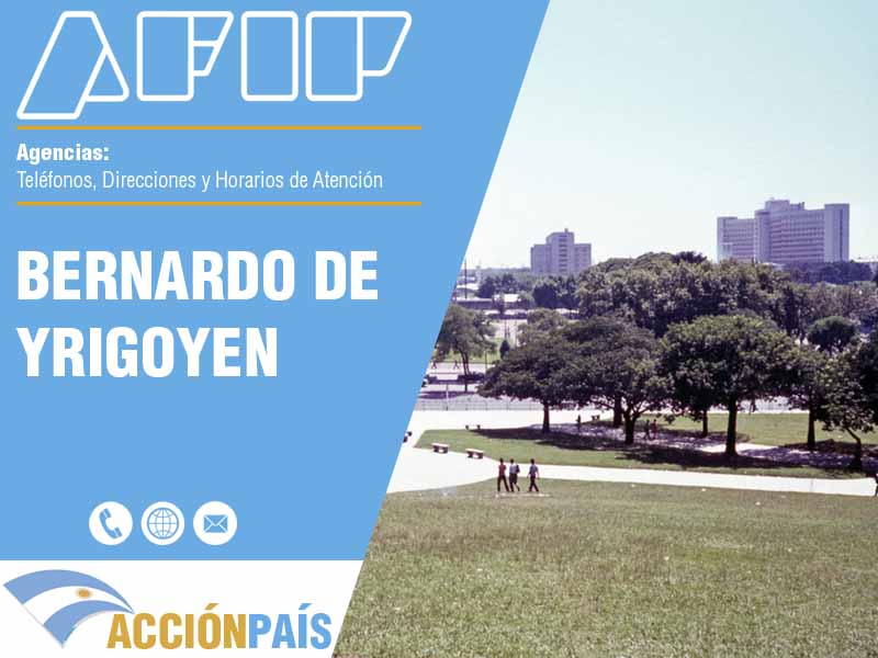 Agencias AFIP en Bernardo de Yrigoyen - Teléfonos y Horarios de Atención