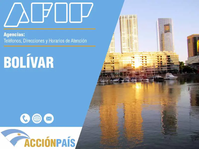 Agencias AFIP en Bolívar - Telfonos y Horarios de Atencin