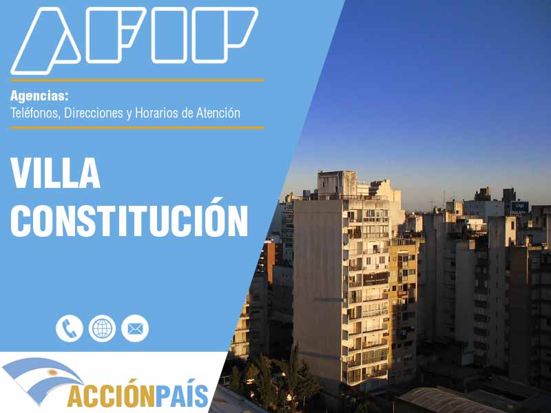 Agencias AFIP en Villa Constitución - Telfonos y Horarios de Atencin