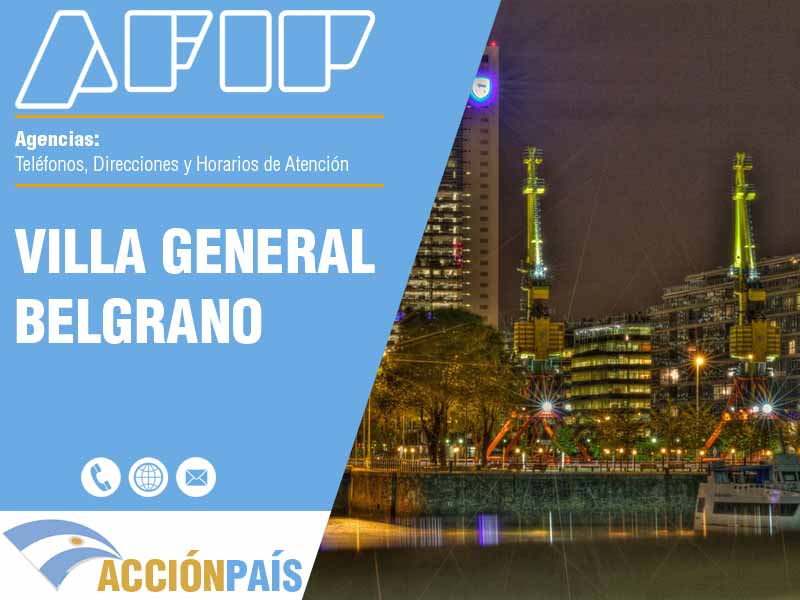 Agencias AFIP en Villa General Belgrano - Telfonos y Horarios de Atencin