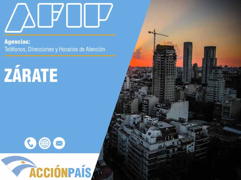 Agencias AFIP en Zárate - Telfonos y Horarios de Atencin