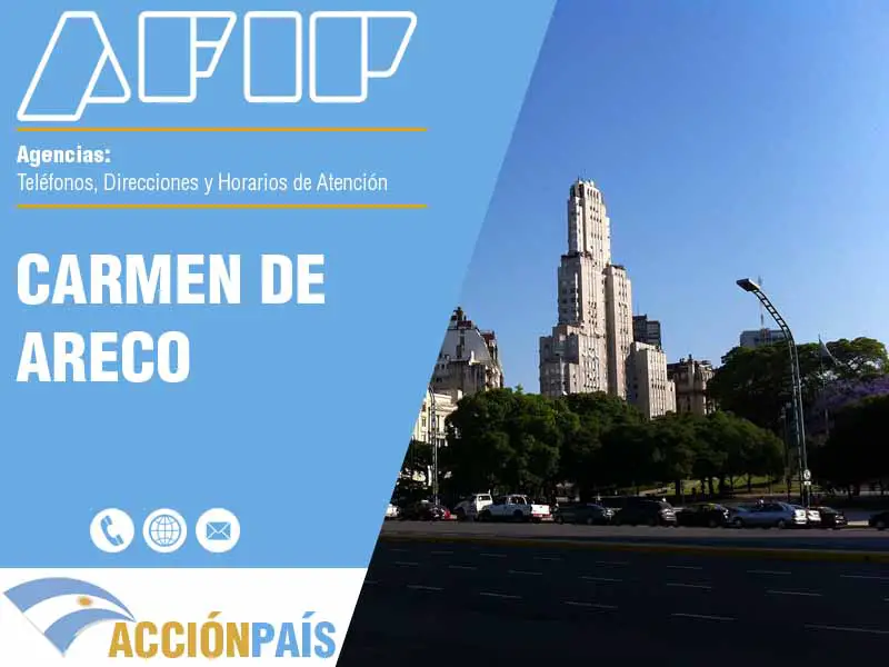 Agencias AFIP en Carmen de Areco - Telfonos y Horarios de Atencin