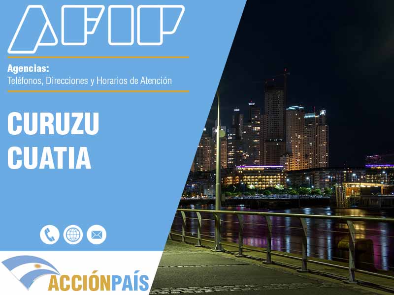 Agencias AFIP en Curuzu Cuatia - Telfonos y Horarios de Atencin