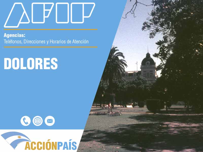 Agencias AFIP en Dolores - Telfonos y Horarios de Atencin