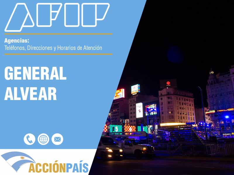 Agencias AFIP en General Alvear - Telfonos y Horarios de Atencin