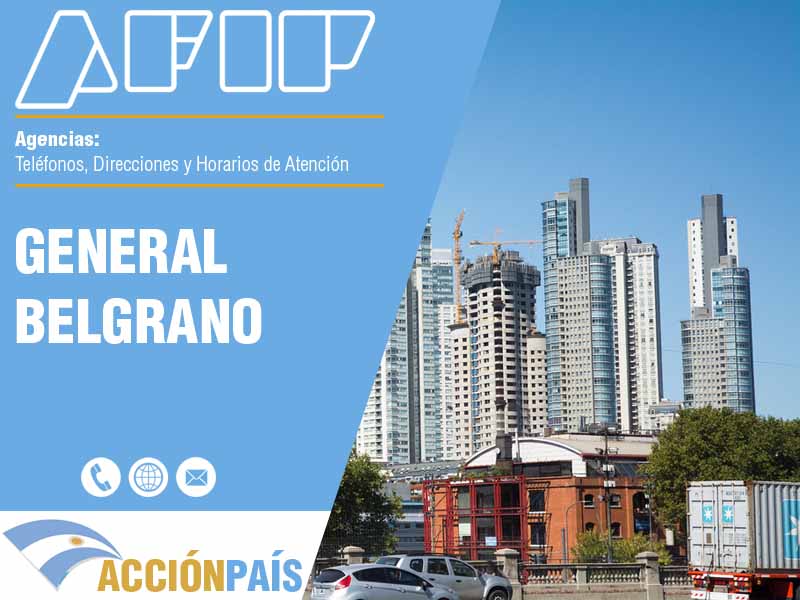 Agencias AFIP en General Belgrano - Telfonos y Horarios de Atencin