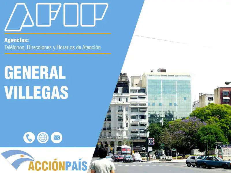 Agencias AFIP en General Villegas - Telfonos y Horarios de Atencin