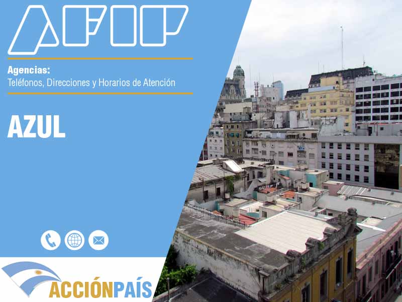 Agencias AFIP en Azul - Telfonos y Horarios de Atencin