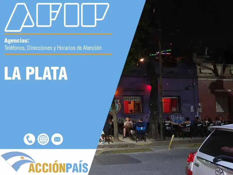 Agencias AFIP en La Plata - Telfonos y Horarios de Atencin
