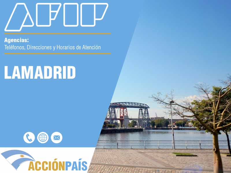 Agencias AFIP en Lamadrid - Telfonos y Horarios de Atencin