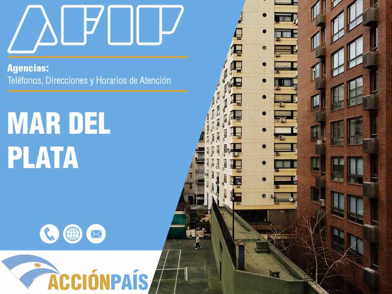 Agencias AFIP en Mar del Plata - Telfonos y Horarios de Atencin