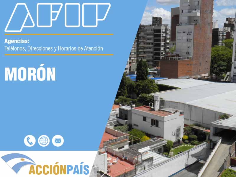 Agencias AFIP en Morón - Telfonos y Horarios de Atencin