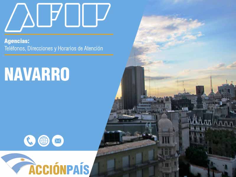 Agencias AFIP en Navarro - Telfonos y Horarios de Atencin