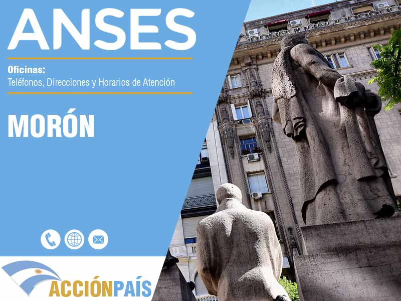 Oficinas Anses en Morón - Teléfonos y Horarios