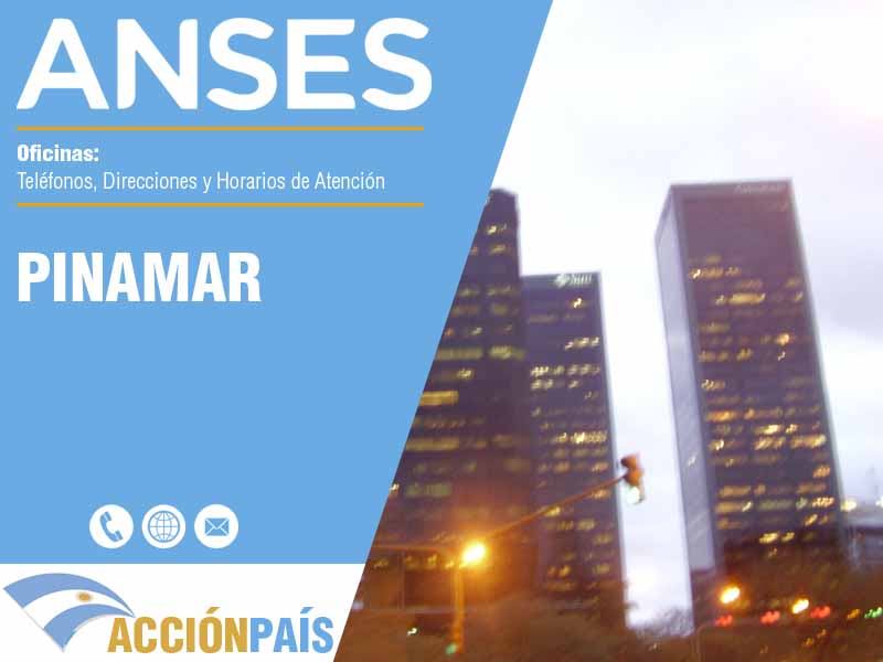 Oficinas Anses en Pinamar - Telfonos y Horarios