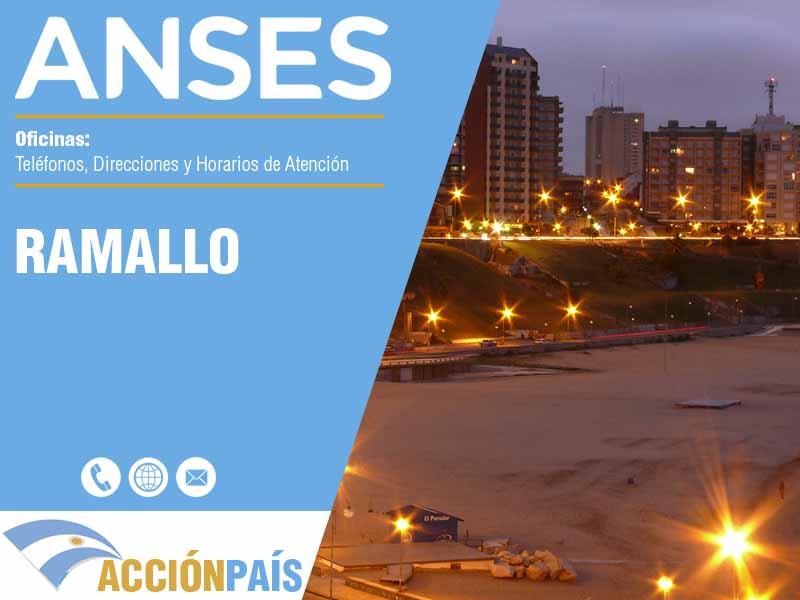 Oficinas Anses en Ramallo - Telfonos y Horarios