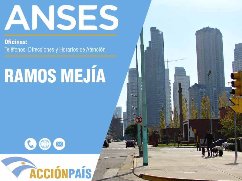 Oficinas Anses en Ramos Mejía - Telfonos y Horarios