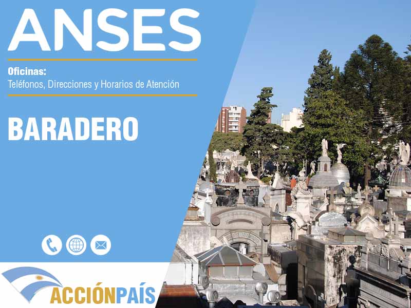 Oficinas Anses en Baradero - Telfonos y Horarios