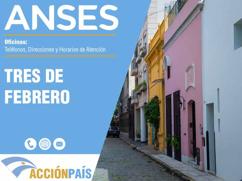 Oficinas Anses en Tres de Febrero - Telfonos y Horarios