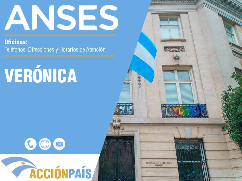 Oficinas Anses en Verónica - Telfonos y Horarios