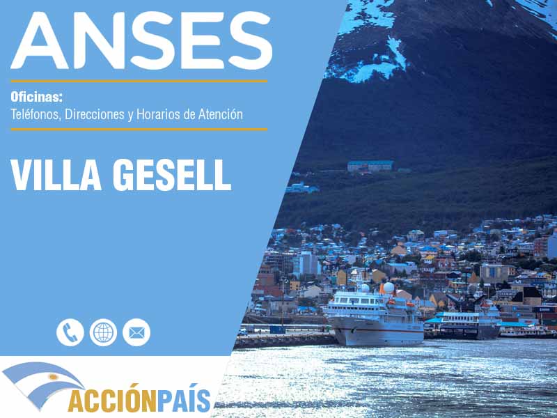 Oficinas Anses en Villa Gesell - Telfonos y Horarios