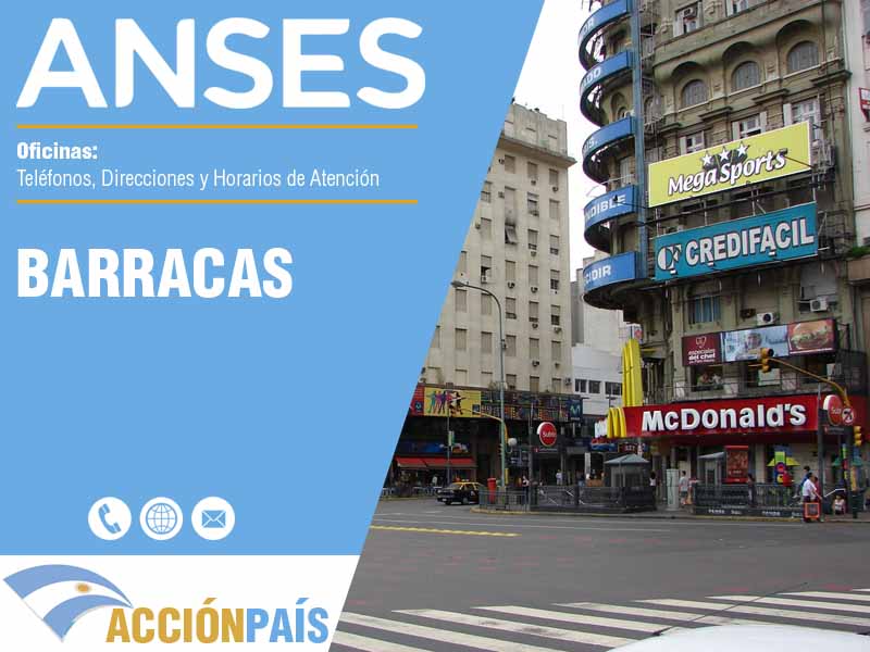 Oficinas Anses en Barracas - Telfonos y Horarios