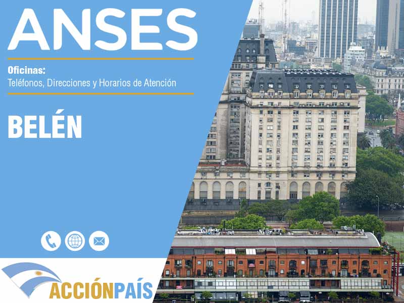 Oficinas Anses en Belén - Telfonos y Horarios