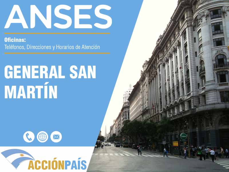 Oficinas Anses en General San Martín - Telfonos y Horarios