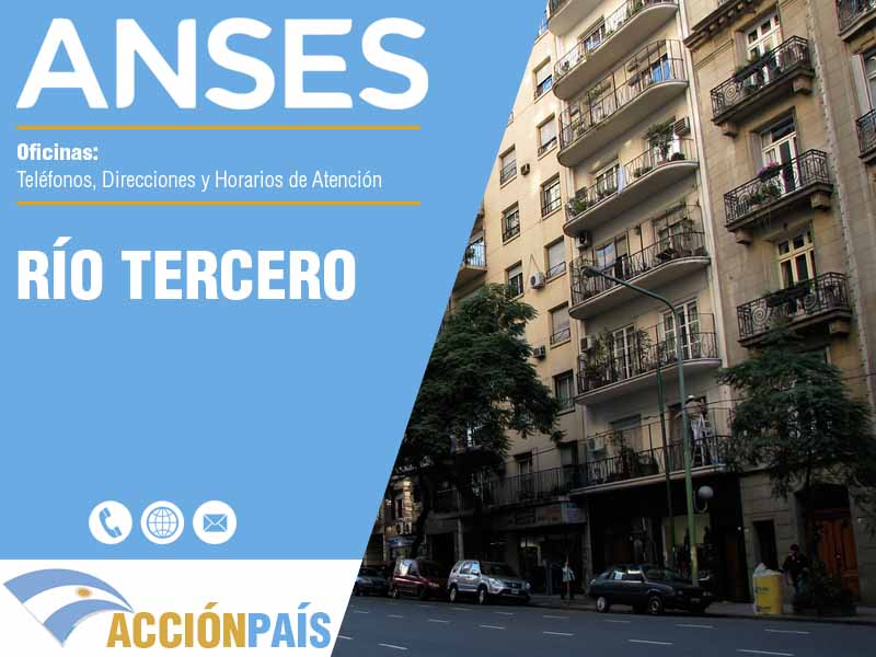 Oficinas Anses en Río Tercero - Teléfonos y Horarios