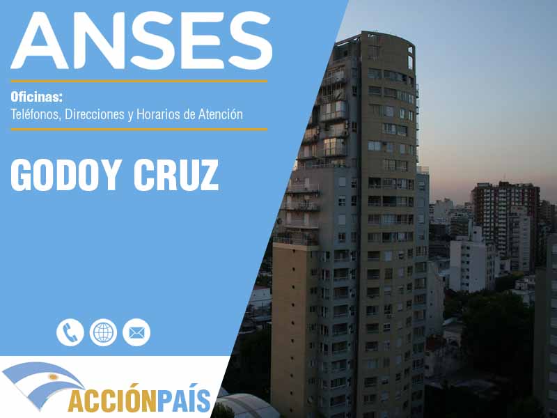 Oficinas Anses en Godoy Cruz - Telfonos y Horarios