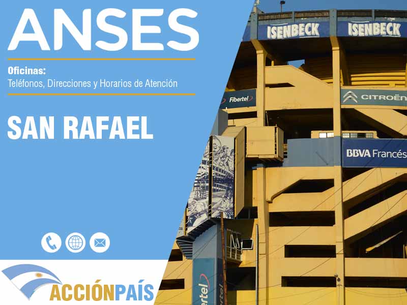 Oficinas Anses en San Rafael - Telfonos y Horarios