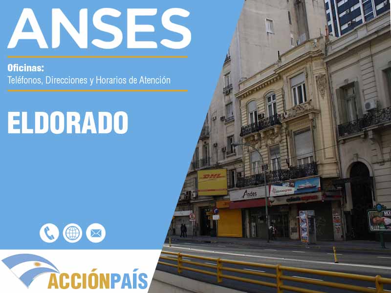 Oficinas Anses en Eldorado - Telfonos y Horarios