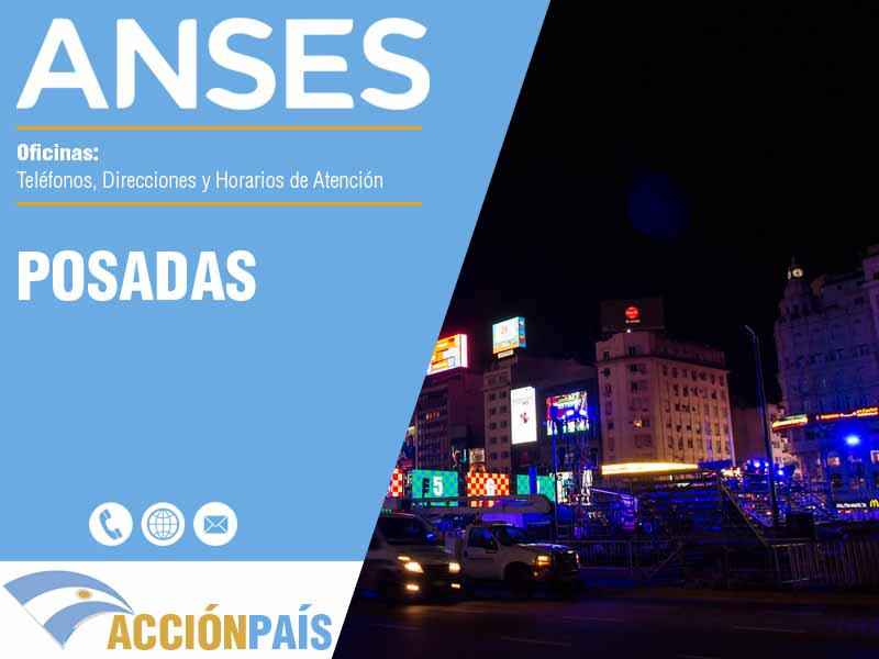 Oficinas Anses en Posadas - Telfonos y Horarios