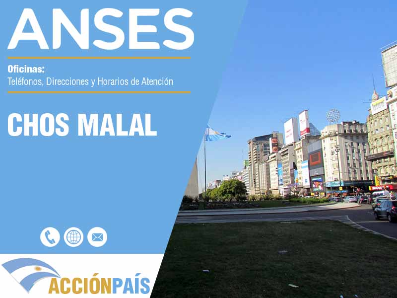 Oficinas Anses en Chos Malal - Telfonos y Horarios