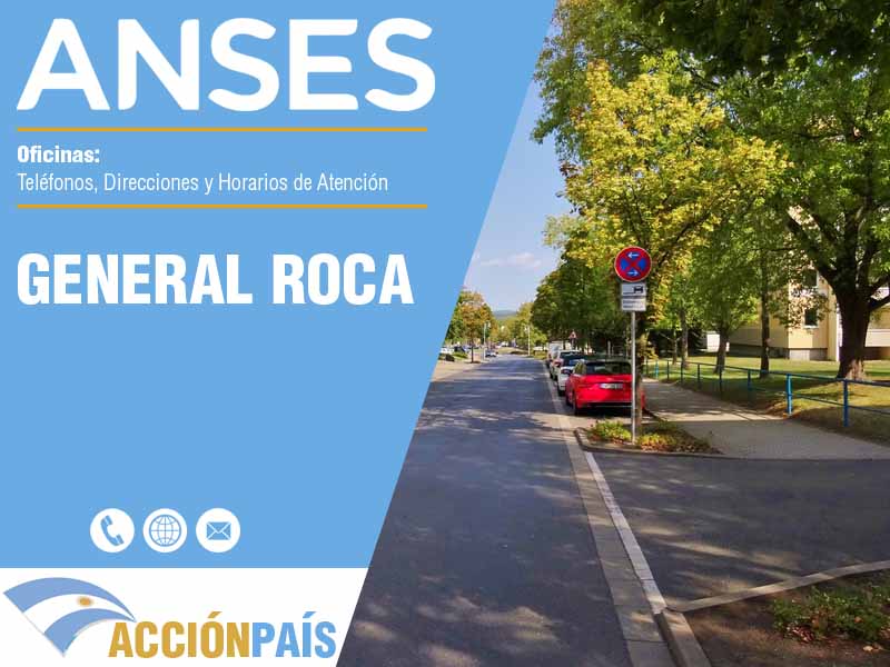 Oficinas Anses en General Roca - Telfonos y Horarios