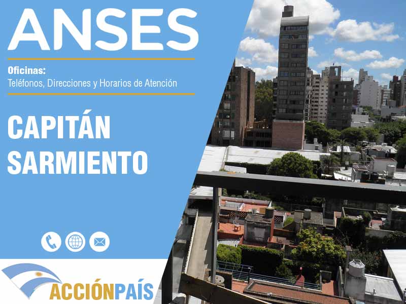 Oficinas Anses en Capitán Sarmiento - Telfonos y Horarios