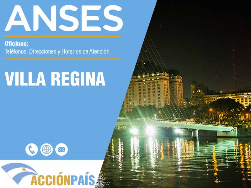 Oficinas Anses en Villa Regina - Telfonos y Horarios