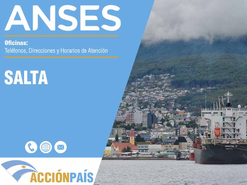 Oficinas Anses en Salta - Telfonos y Horarios