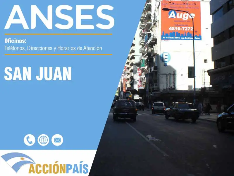 Oficinas Anses en San Juan - Teléfonos y Horarios