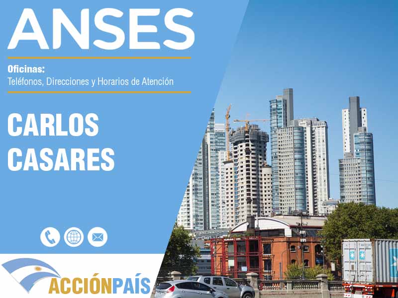 Oficinas Anses en Carlos Casares - Telfonos y Horarios