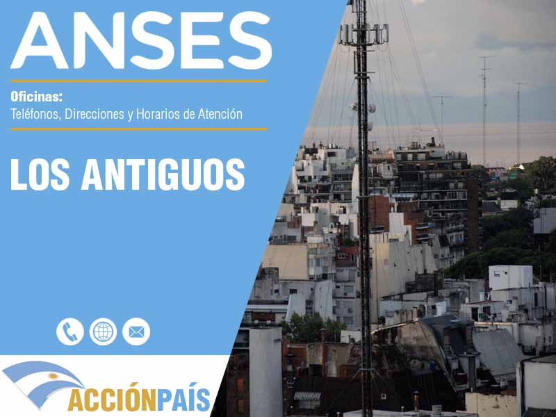 Oficinas Anses en Los Antiguos - Telfonos y Horarios