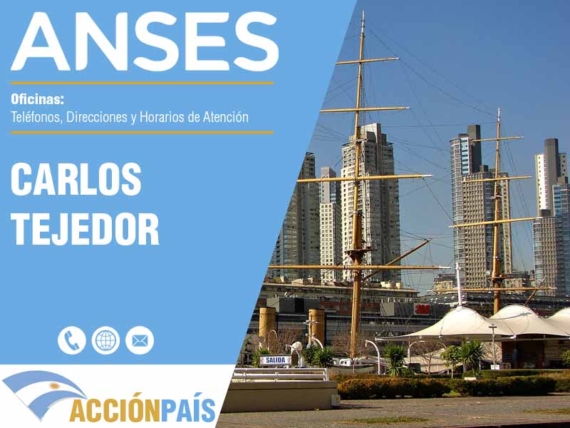 Oficinas Anses en Carlos Tejedor - Telfonos y Horarios